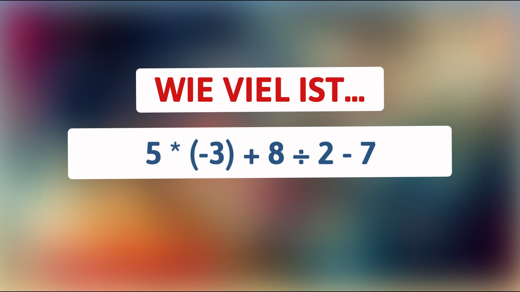 Du behauptest, ein Genie zu sein? Löse diese mathematische Herausforderung und überprüfe dein Können!"